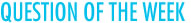 Question of the Week